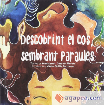 Descobrint el cos, sembrant paraules