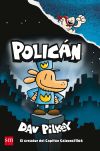 POLICAN 3 HISTORIA DE DOS MININOS. DAV PILKEY. Libro en papel.  9788491820246 Somnis de Paper