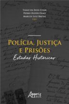 Portada de Polícia, Justiça e Prisões: Estudos Históricos (Ebook)