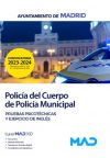 Policía del Cuerpo de Policía Municipal. Pruebas psicotécnicas y ejercicio de inglés. Ayuntamiento de Madrid