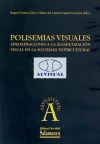 Polisemias visuales: Aproximaciones a la alfabetización visual en la sociedad intercultural