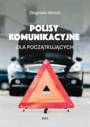 Polisy komunikacyjne dla pocz?tkuj?cych (Ebook)