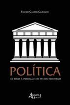 Portada de Política: Da Pólis à Predição do Estado Moderno (Ebook)