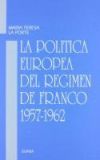 Pol&iacute;tica europea del r&eacute;gimen de Franco, 1957-1962, La