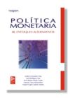 Política monetaria II. Enfoques alternativos