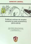 Políticas activas de empleo durante la crisis económica (2010-2015)