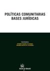 Políticas Comunitarias. Bases Jurídicas