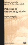 Políticas de control migratorio. Estudio comparado de España y EE.UU.