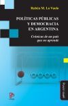 Pol&iacute;ticas p&uacute;blicas y democracia en Argentina