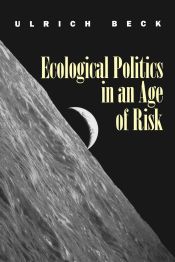 Portada de Ecological Politics in an Age of Risk