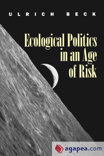 Ecological Politics in an Age of Risk