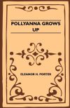 Pollyanna Grows Up