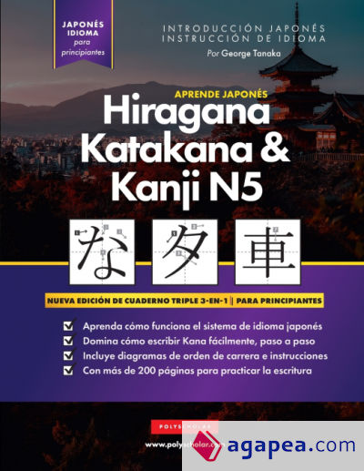 Aprende Japonés Hiragana, Katakana y Kanji N5 - Libro de Trabajo para Principiantes