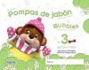 Pompas de jabón. Bubbles age 3. Pre-primary Education. Second Term