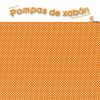 Pompas de xabón 4 anos. Discos
