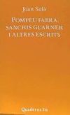 Pompeu Fabra, Sanchis Guarner i altres escrits