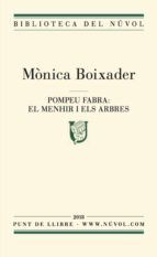 Portada de Pompeu Fabra: els menhirs i els arbres (Ebook)
