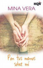 Portada de Pon tus manos sobre m&iacute; (Ebook)