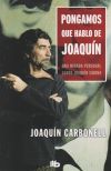 Pongamos que hablo de Joaquín