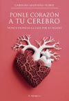 Ponle coraz&oacute;n a tu cerebro