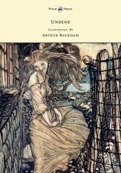 Portada de Undine - Illustrated by Arthur Rackham