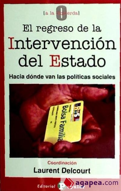 El regreso de la intervención del estado