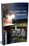 Por amor a los Balcanes