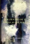 Por dentro de ti todas as palavras