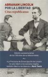 Por La Libertad. Citas Republicanas De Abraham Lincoln