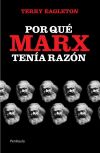 Por qué Marx tenía raz