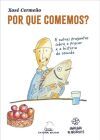 Por Que Comemos?