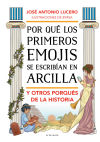 Por Qué Los Primeros Emojis Se Escribían En Arcilla Y Otros Porqués De La Historia