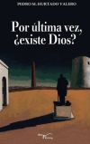 Por última vez ¿existe dios?