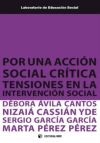 Por una acción social crítica: tensiones en la intervención social