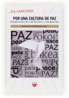 Por una cultura de paz: Resoluci&oacute;n de conflictos y mediaci&oacute;n