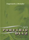 Porfirio Díaz: Empresario y dictador. Los negocios de Porfirio Díaz