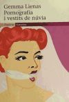 Pornografia i vestits de núvia