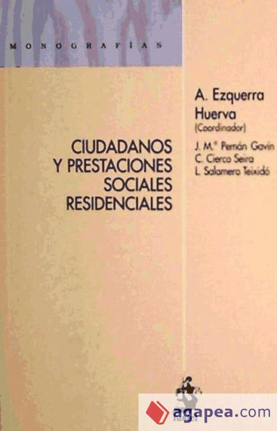 Ciudadanos y Prestaciones Sociales Residenciales