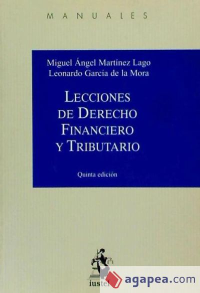 LECCIONES DERECHO FINANCIERO Y TRIBUTARIO 5/E