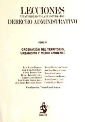 Portada de Lecciones y Materiales para  el Estudio del Derecho Administrativo. Tomo VI: Ordenación del Territorio, Urbanismo y Medio Ambiente