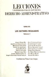Portada de Lecciones y Materiales para  el Estudio del Derecho Administrativo. Tomo VIII: Los Sectores Regulados. Dos Volúmenes