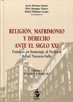 Portada de Religión, matrimonio y derecho ante el siglo XXI: estudios en homenaje al profesor Rafael Navarro-Valls