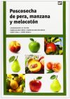 Poscosecha de pera, manzana y melocotón