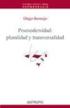 Posmodernidad: pluralidad y transversalidad