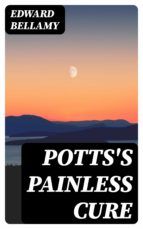 Portada de Potts's Painless Cure (Ebook)