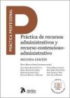 Pr?ctica de recursos administrativos y recurso contencioso-administrativo (2? ed