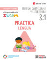 Practica Lengua 3. Actividades (3.1-3.2-3.3) (Comunidad Zoom)