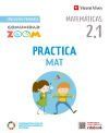 PracticaMat 2. Matemáticas actividades (2.1 - 2.2 - 2.3) Comunidad Zoom