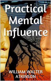 Portada de Practical Mental Influence (Ebook)