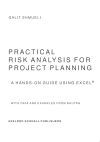 Practical Risk Analysis for Project Planning: A Hands-On Guide using Excel